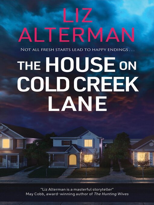 Title details for The House on Cold Creek Lane by Liz Alterman - Available